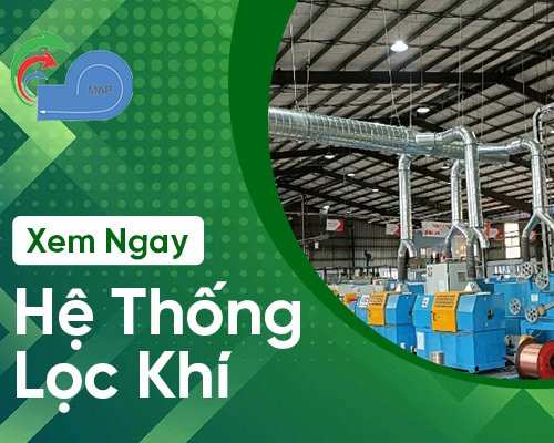 
                             HỆ THỐNG LỌC KHÍ
